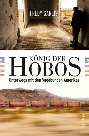 König der Hobos von Gareis,  Fredy