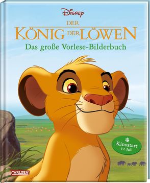 Disney: Der König der Löwen – Das große Vorlese-Bilderbuch von Disney,  Walt