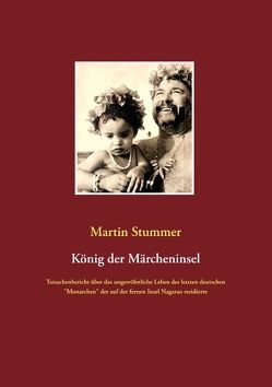 König der Märcheninsel von Stummer,  Martin