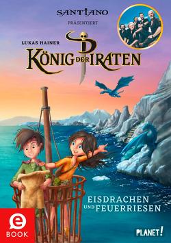 König der Piraten 2: Eisdrachen und Feuerriesen von Hainer,  Lukas, Studio 88,  Medienhaus Baden-Baden