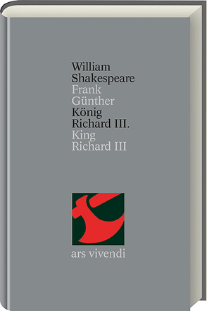 König Richard III. /King Richard III (Shakespeare Gesamtausgabe, Band 11) – zweisprachige Ausgabe von Günther,  Frank, Shakespeare,  William