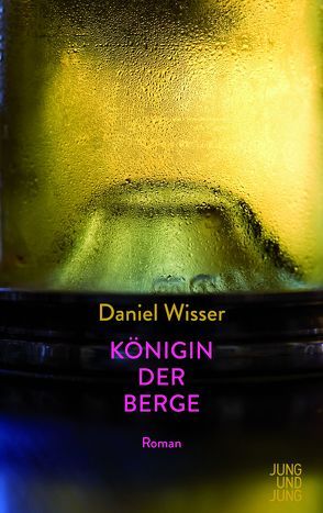 Königin der Berge von Wisser,  Daniel