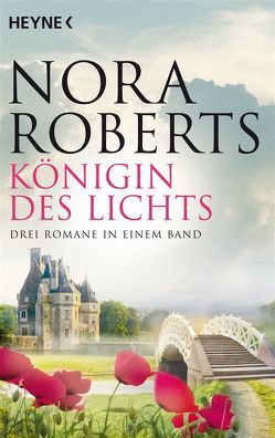 Königin des Lichts von Roberts,  Nora, Verlagsbüro Oliver Neumann, Walsh-Araya,  Imke