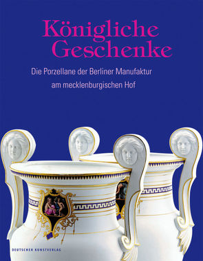 Königliche Geschenke von Fischer,  Antje Marthe, Staatliches Museum Schwerin