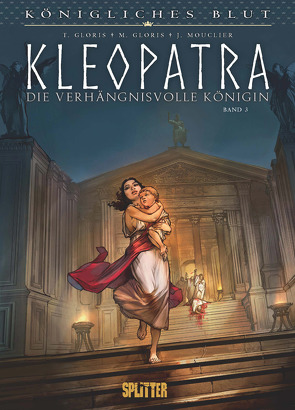 Königliches Blut: Kleopatra. Band 3 von Gloris,  Marie, Gloris,  Thierry