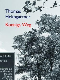Koenigs Weg von Heimgartner,  Thomas