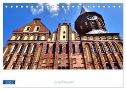 Königsberg lebt – …in Kaliningrad (Tischkalender 2024 DIN A5 quer), CALVENDO Monatskalender von von Loewis of Menar,  Henning