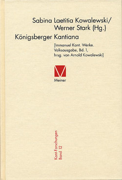 Königsberger Kantiana von Kowalewski,  Sabina Laetitia, Stark,  Werner
