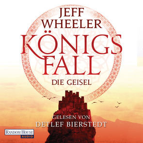 Königsfall – Die Geisel von Bierstedt,  Detlef, Birken,  Johann, Wheeler,  Jeff