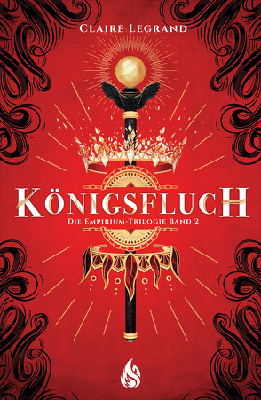 Königsfluch – Die Empirium-Trilogie (Bd. 2) von Böckler,  Ariane, Legrand,  Claire, Rak,  Alexandra