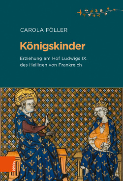 Königskinder von Acham,  Karl, Boshof,  Egon, Brückner,  Wolfgang, Föller,  Carola, Herbers,  Klaus, Jahn,  Bernhard, Krems,  Eva-Bettina, Kroll,  Frank-Lothar, Lehmann,  Gustav Adolf, Leuker,  Tobias, Neuhaus,  Helmut, Nußbaum,  Norbert, Rebenich,  Stefan, Schilling,  Michael