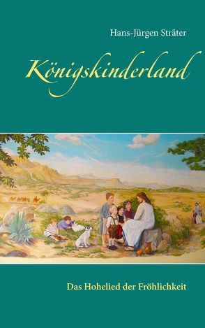 Königskinderland von Sträter,  Hans-Jürgen