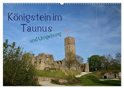 Königstein im Taunus und Umgebung (Wandkalender 2024 DIN A2 quer), CALVENDO Monatskalender von Stark-Hahn,  Ilona