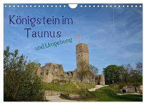 Königstein im Taunus und Umgebung (Wandkalender 2024 DIN A4 quer), CALVENDO Monatskalender von Stark-Hahn,  Ilona