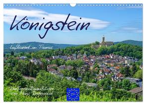 Königstein – Luftkurort im Taunus (Wandkalender 2024 DIN A3 quer), CALVENDO Monatskalender von Rodewald CreativK Deutschland,  Hans