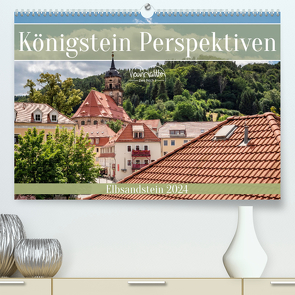 Königstein Perspektiven – Elbsandstein (hochwertiger Premium Wandkalender 2024 DIN A2 quer), Kunstdruck in Hochglanz von Walther,  Kevin