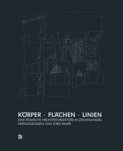 Körper · Flächen · Linien von Pampe,  Jörg