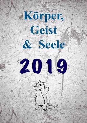 Körper, Geist & Seele 2019 von Hoff,  André