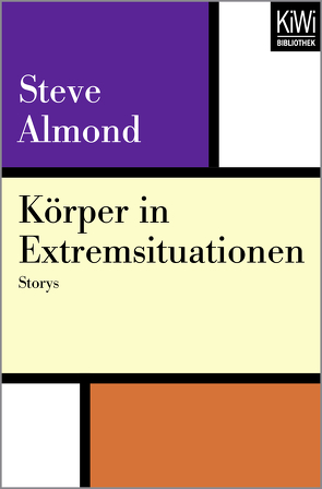 Körper in Extremsituationen von Almond,  Steve, Herzke,  Ingo