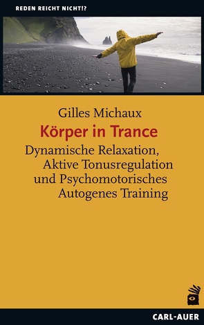 Körper in Trance von Michaux,  Gilles
