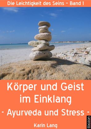 Körper und Geist im Einklang von Lang,  Karin