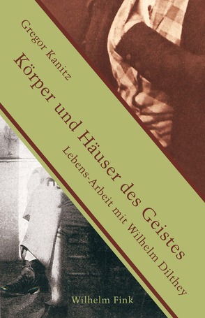 Körper und Häuser des Geistes von Kanitz,  Gregor
