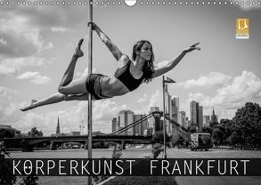 Körperkunst Frankfurt (Wandkalender 2018 DIN A3 quer) von Kuse - Photographer,  Sebastian