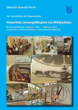 Körperliche Leistungsfähigkeit von Militärpiloten von Dietrich Oswald,  Wirth