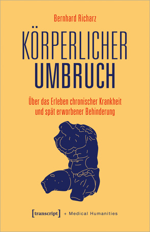 Körperlicher Umbruch von Richarz,  Bernhard