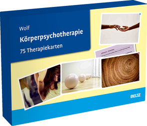 Körperpsychotherapie von Wolf,  Benajir