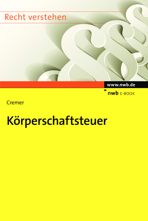 Körperschaftsteuer von Cremer,  Udo