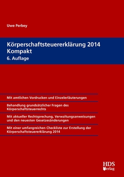 Körperschaftsteuererklärung 2014 Kompakt von Perbey,  Uwe