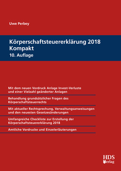 Körperschaftsteuererklärung 2018 Kompakt von Perbey,  Uwe