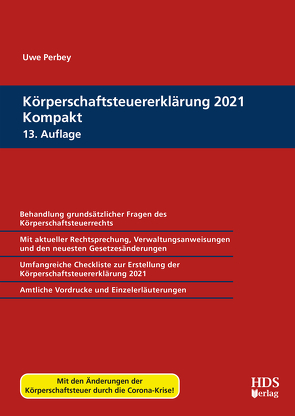 Körperschaftsteuererklärung 2021 Kompakt von Perbey,  Uwe