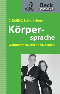 Körpersprache von Krüll,  Caroline, Schmid-Egger,  Christian