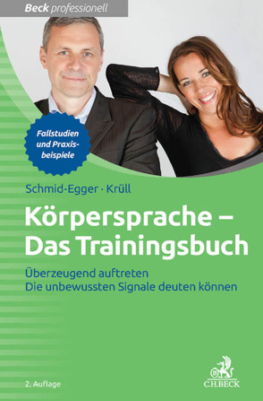 Körpersprache – Das Trainingsbuch von Krüll,  Caroline, Schmid-Egger,  Christian