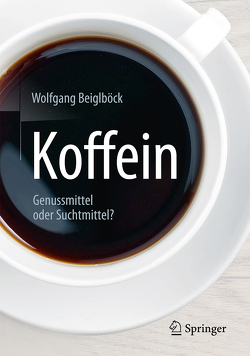 Koffein von Beiglböck,  Wolfgang