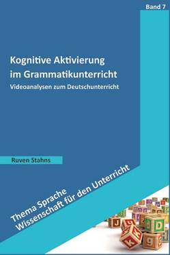 Kognitive Aktivierung im Grammatikunterricht von Stahns,  Ruven