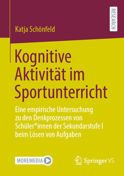 Kognitive Aktivität im Sportunterricht von Schönfeld,  Katja