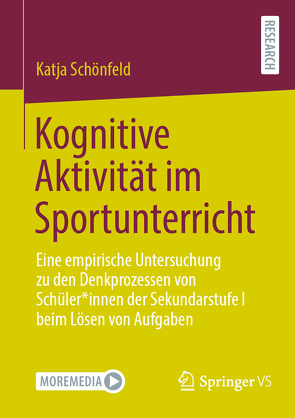 Kognitive Aktivität im Sportunterricht von Schönfeld,  Katja