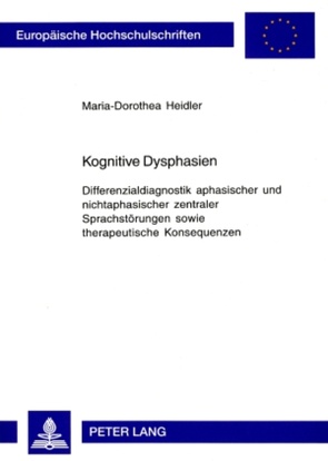 Kognitive Dysphasien von Heidler,  Maria-Dorothea