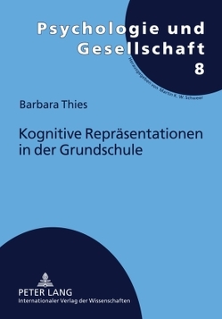 Kognitive Repräsentationen in der Grundschule von Thies,  Barbara