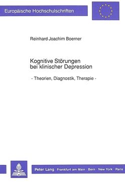 Kognitive Störungen bei klinischer Depression von Boerner,  Reinhard Joachim