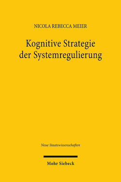 Kognitive Strategie der Systemregulierung von Meier,  Nicola Rebecca