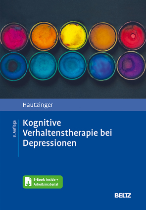 Kognitive Verhaltenstherapie bei Depressionen von Hautzinger,  Martin