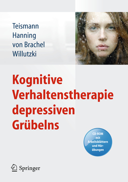 Kognitive Verhaltenstherapie depressiven Grübelns von Hanning,  Sven, Teismann,  Tobias, von Brachel,  Ruth, Willutzki,  Ulrike