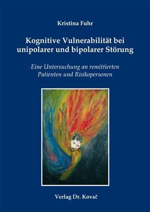 Kognitive Vulnerabilität bei unipolarer und bipolarer Störung von Fuhr,  Kristina