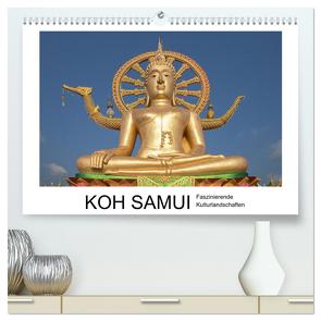 Koh Samui – Faszinierende Kulturlandschaften (hochwertiger Premium Wandkalender 2024 DIN A2 quer), Kunstdruck in Hochglanz von Hallweger,  Christian