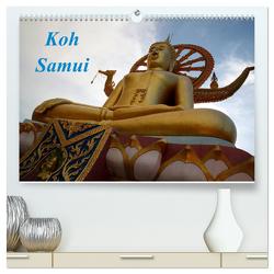 Koh Samui (hochwertiger Premium Wandkalender 2024 DIN A2 quer), Kunstdruck in Hochglanz von Gundlach,  Joerg