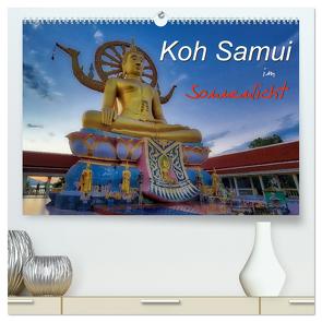 Koh Samui im Sonnenlicht (hochwertiger Premium Wandkalender 2024 DIN A2 quer), Kunstdruck in Hochglanz von Gundlach,  Joerg